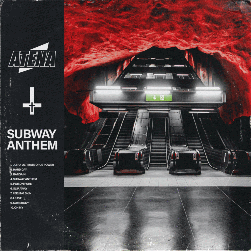 Atena : Subway Anthem